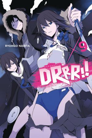 [Durarara!! Light Novels 09] • Durarara!!, Vol. 9